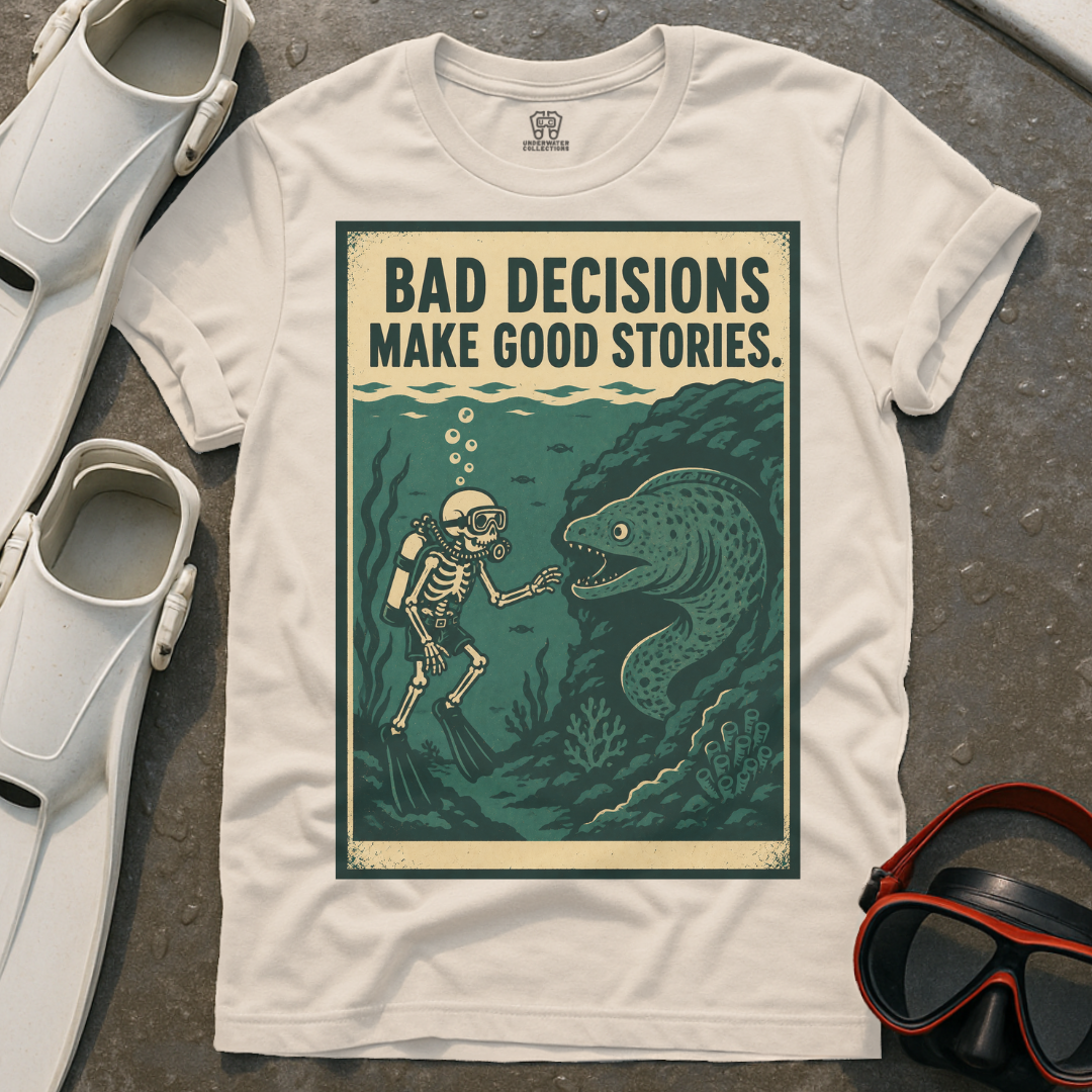 Bad Decisions T-Shirt