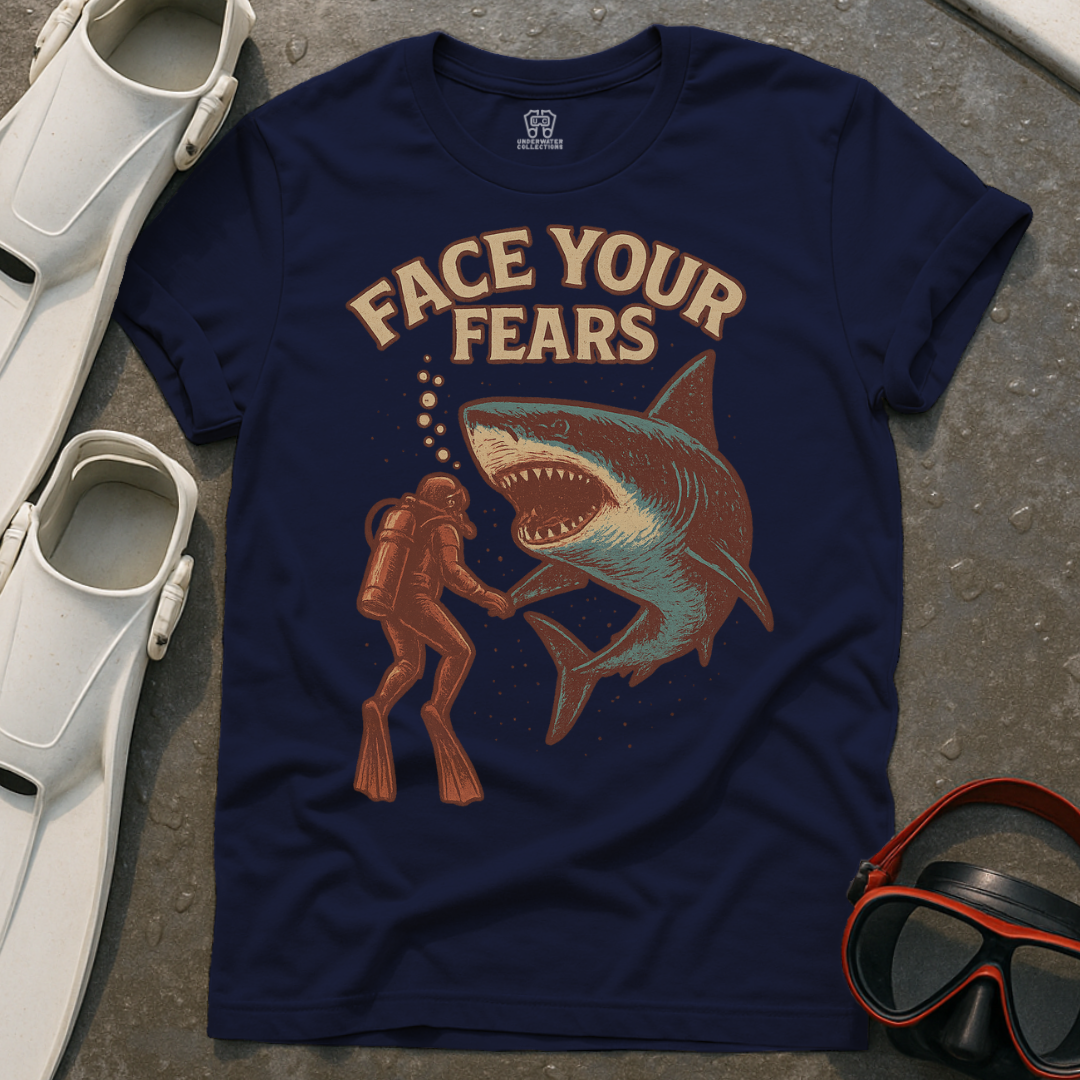 Face Your Fears T-Shirt