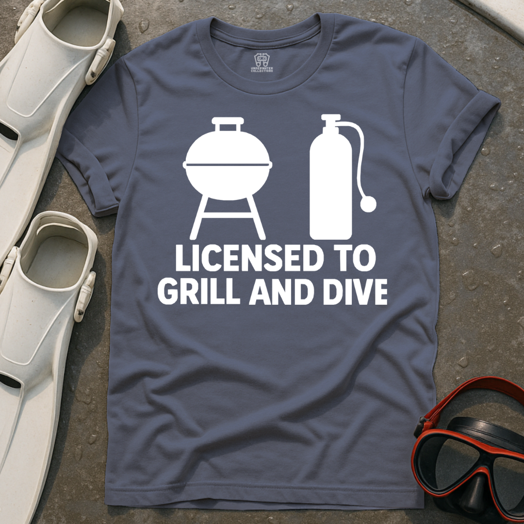 Licensed To Grill And Dive T-Shirt