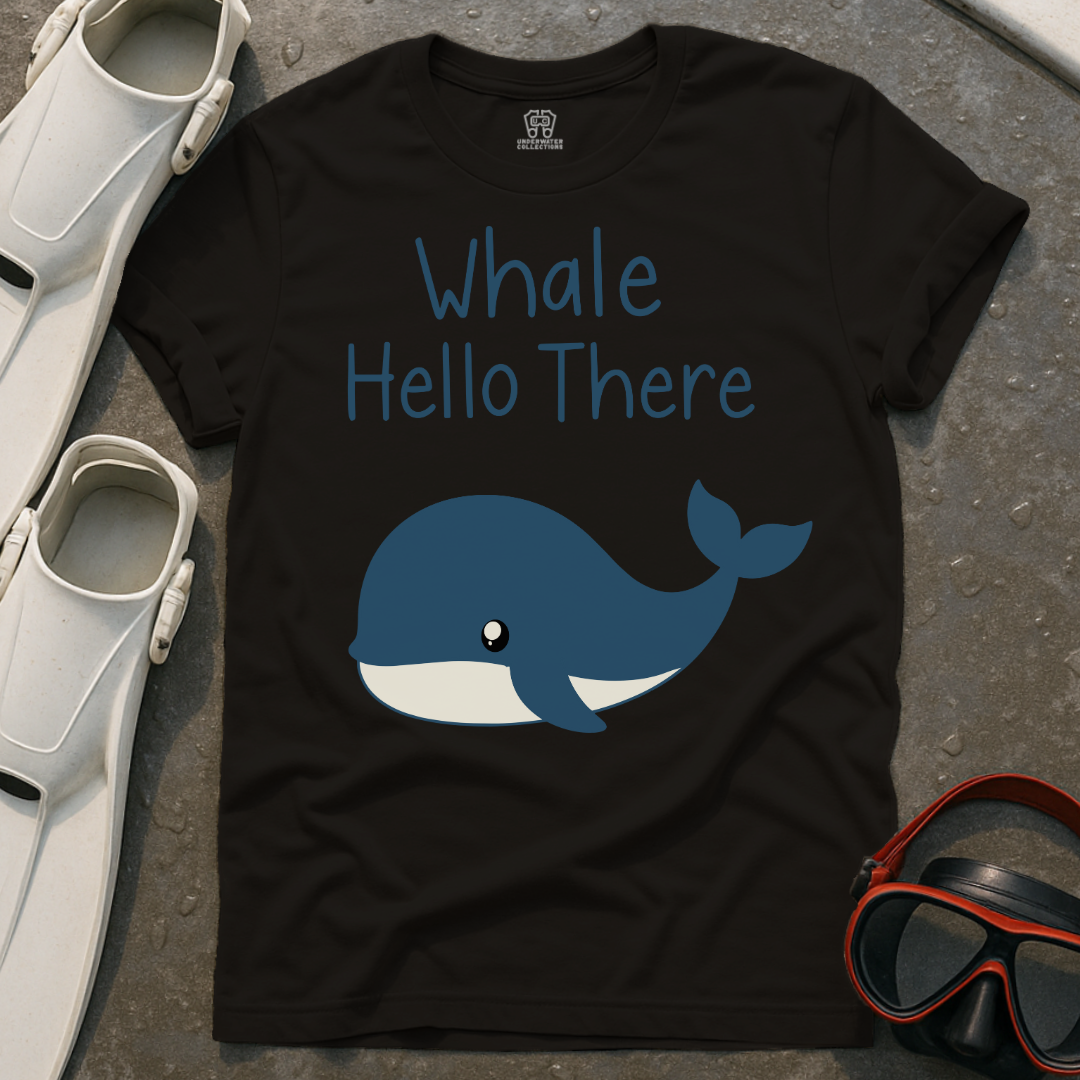 Whale Hello There T-Shirt