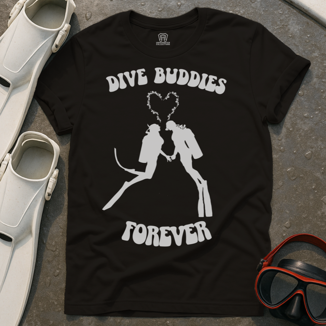 Dive Buddies Forever T-Shirt