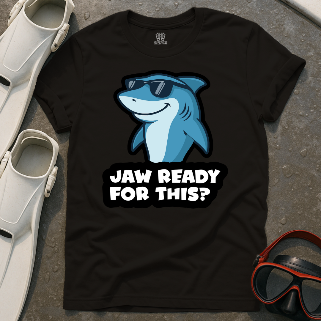 Jaw Ready For This? T-Shirt