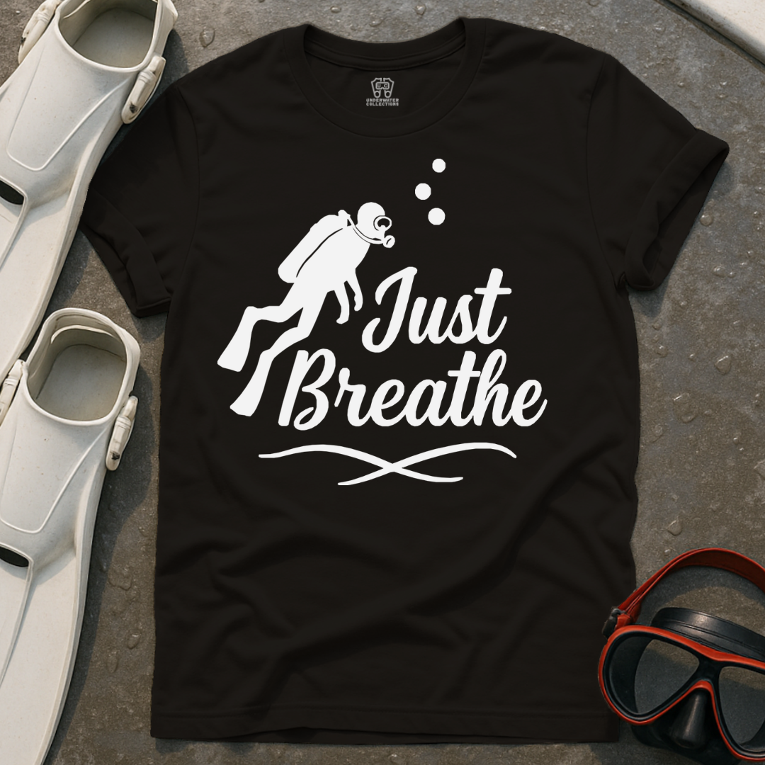 Just Breathe Scuba Diver T-Shirt