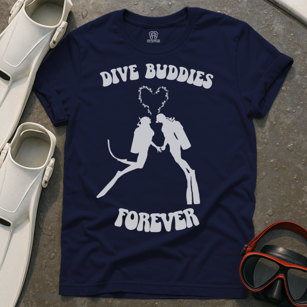 Dive Buddies Forever T-Shirt