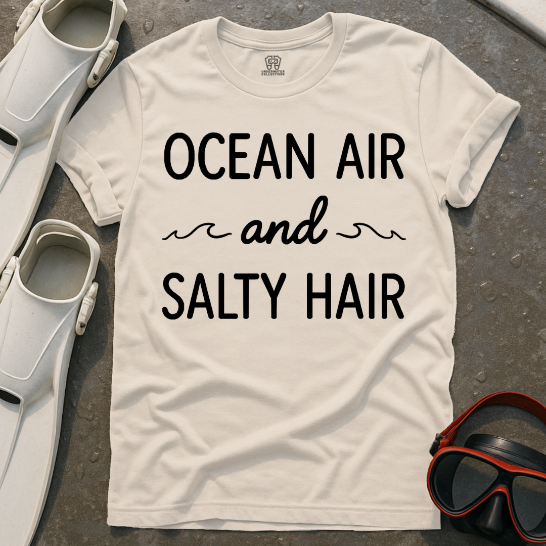 Ocean Air And Salty Hair T-Shirt