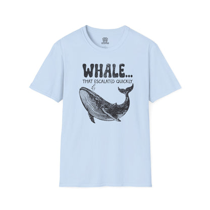 That Escalated Quickly T-Shirt