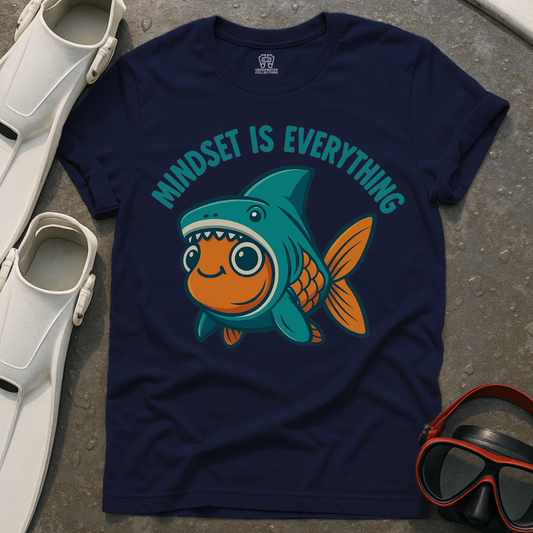 Mindset Is Everything T-Shirt