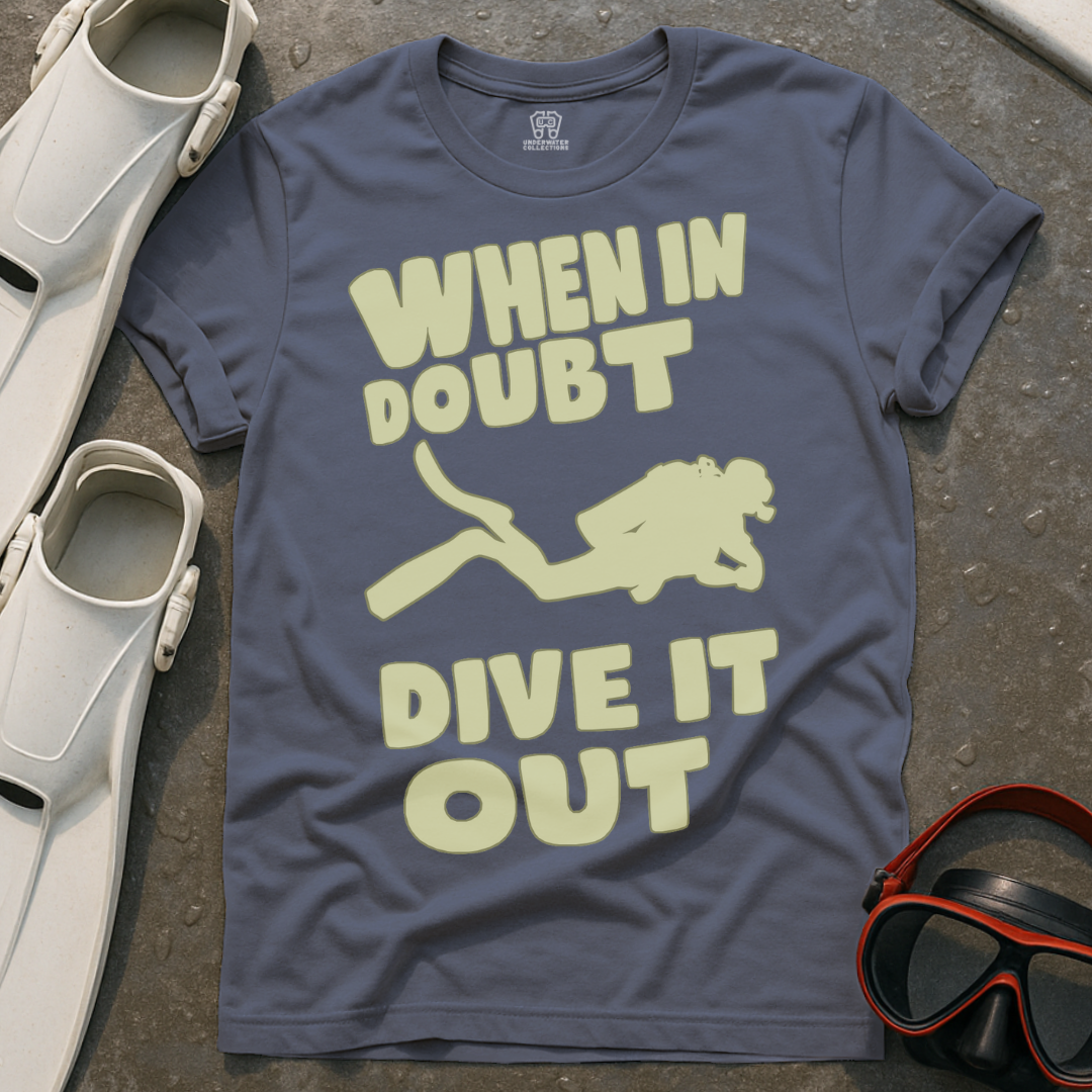 Dive It Out T-Shirt