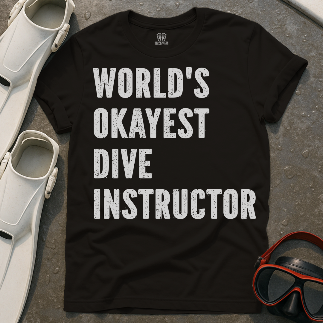 World's Okayest Dive Instructor T-Shirt