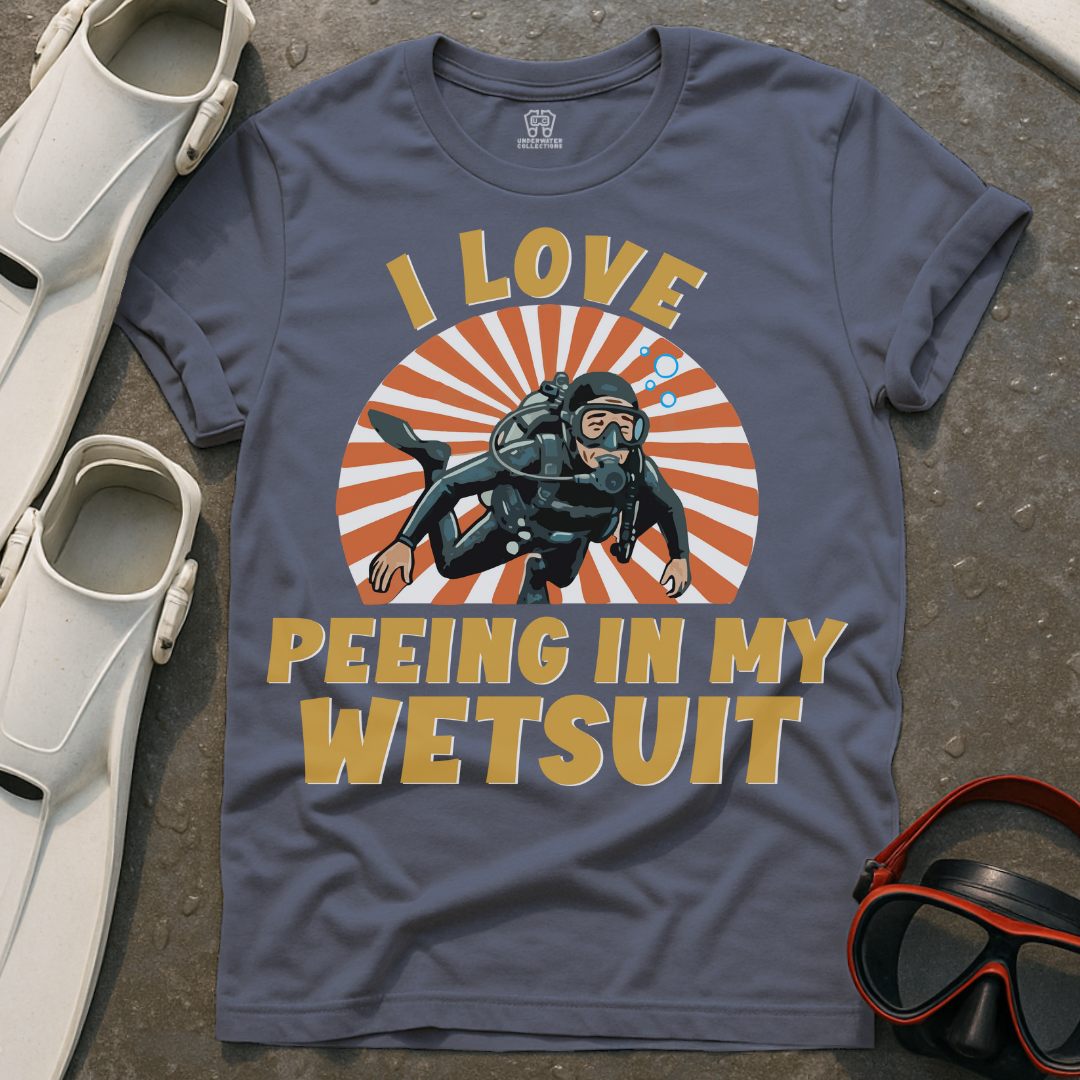 Love Peeing My Wetsuit T-Shirt