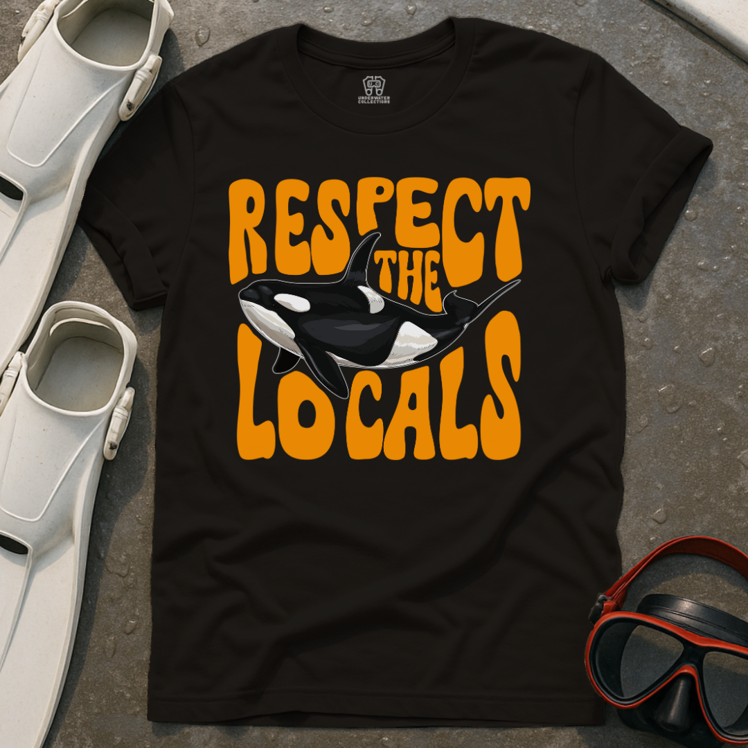 Respect The Locals Orca T-Shirt