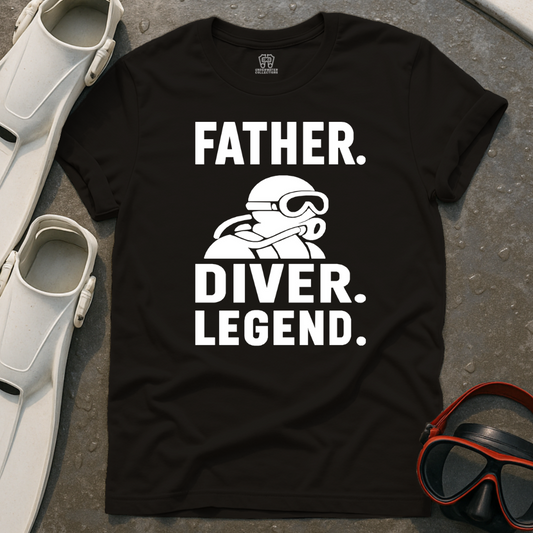 Father. Diver. Legend. T-Shirt