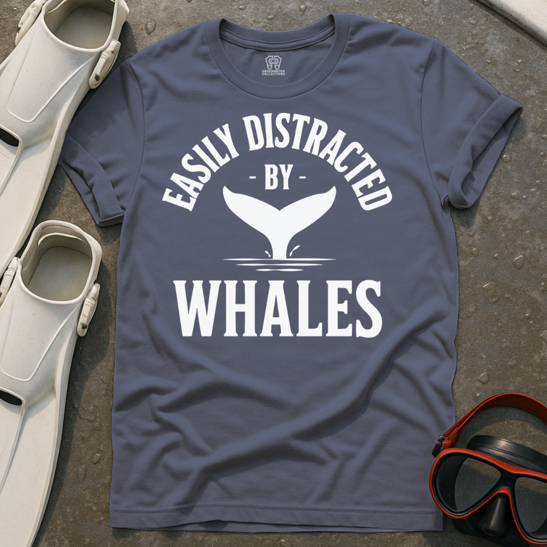 Easily Distracted By Whales T-Shirt