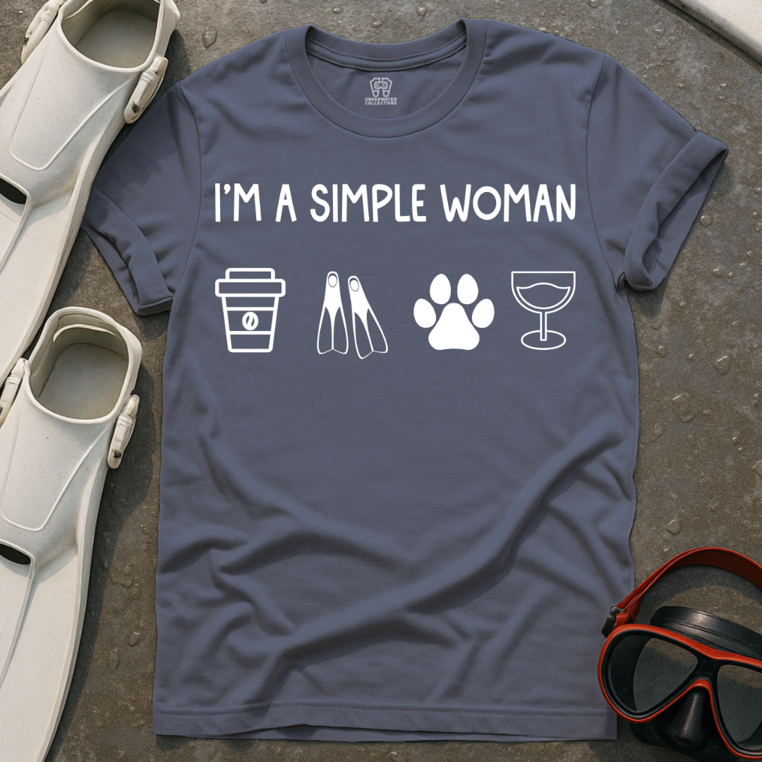 I'm A Simple Woman T-Shirt