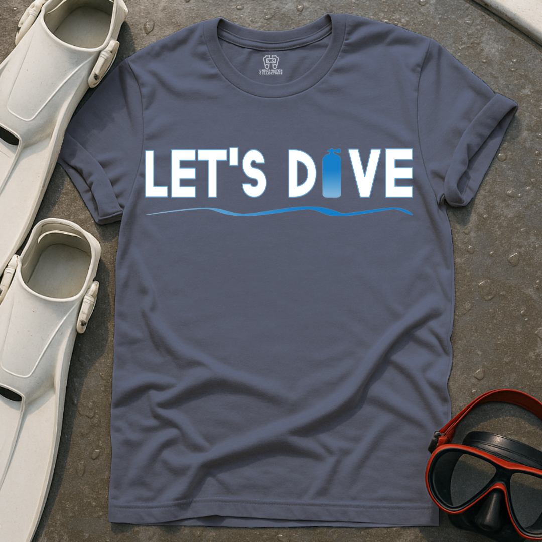 Let's Dive T-Shirt