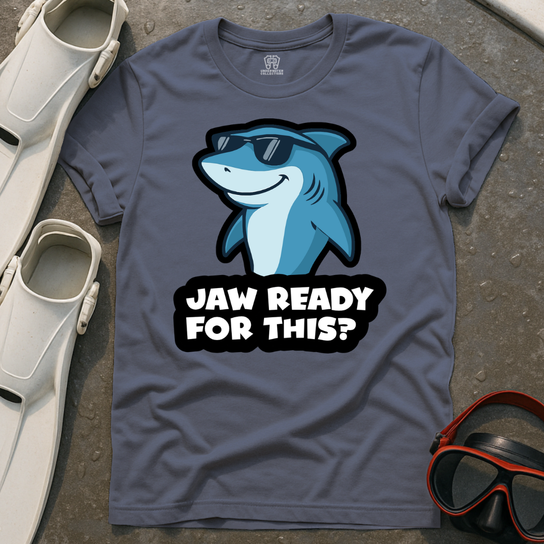 Jaw Ready For This? T-Shirt