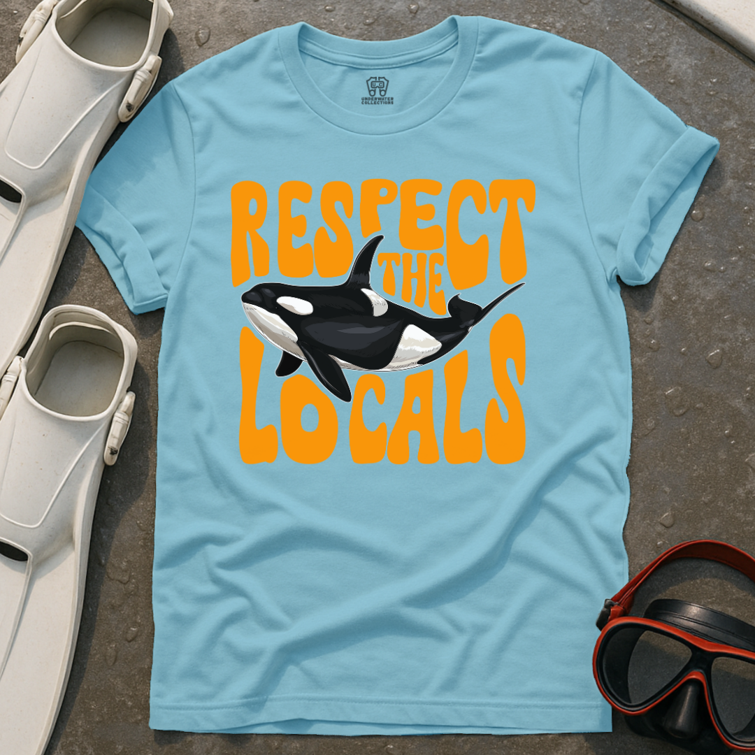 Respect The Locals Orca T-Shirt