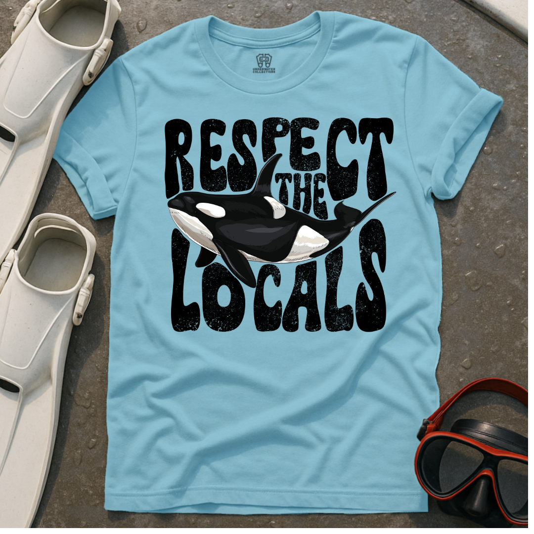 Respect The Locals Orca T-Shirt