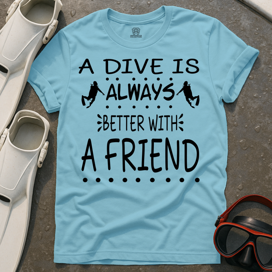 Dive With Friends T-Shirt