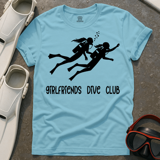 Girlfriends Dive Club T-Shirt