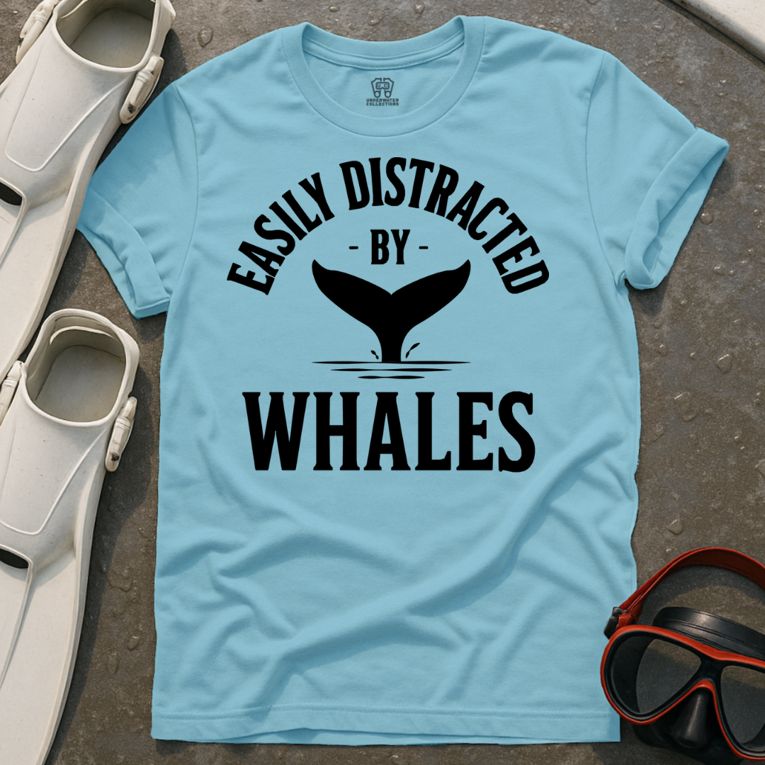 Easily Distracted By Whales T-Shirt