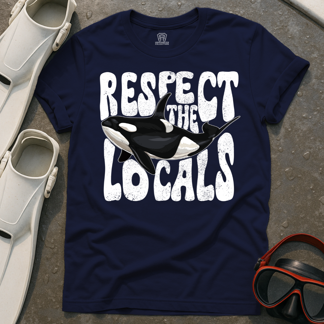 Respect The Locals Orca T-Shirt