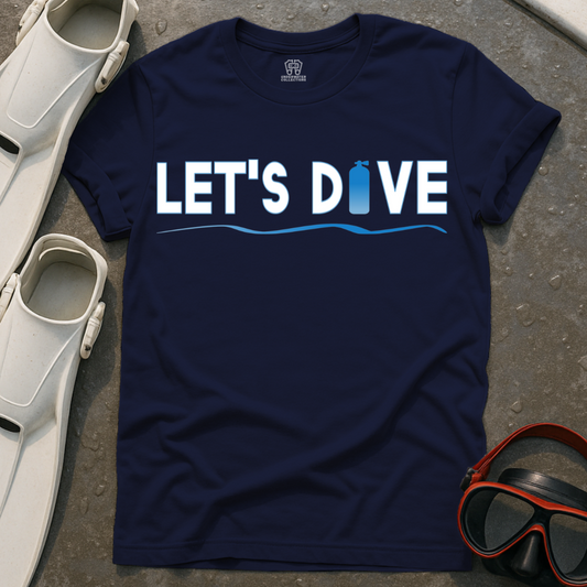 Let's Dive T-Shirt