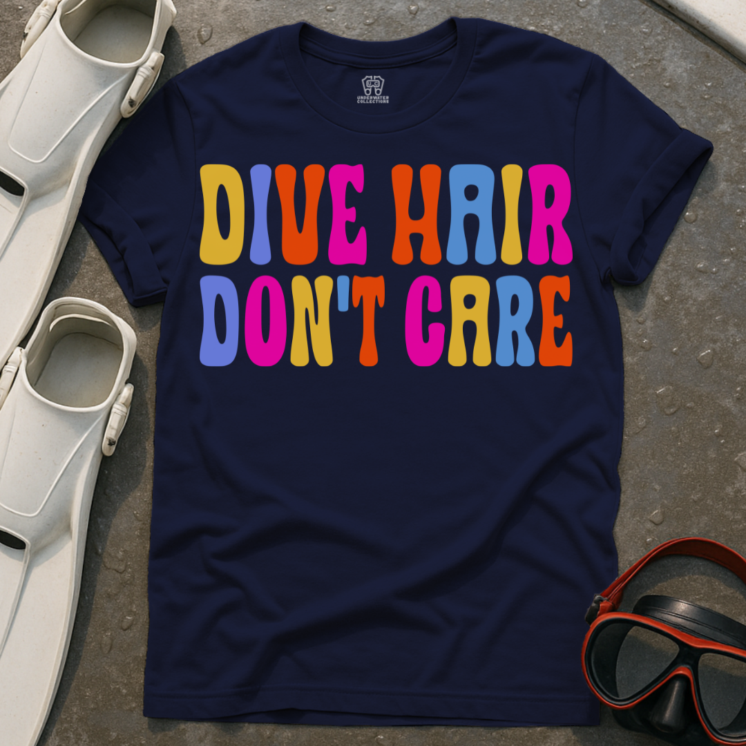 Dive Hair Don't Care T-Shirt
