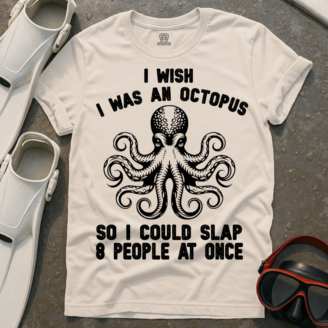 I Wish I Was An Octopus T-Shirt