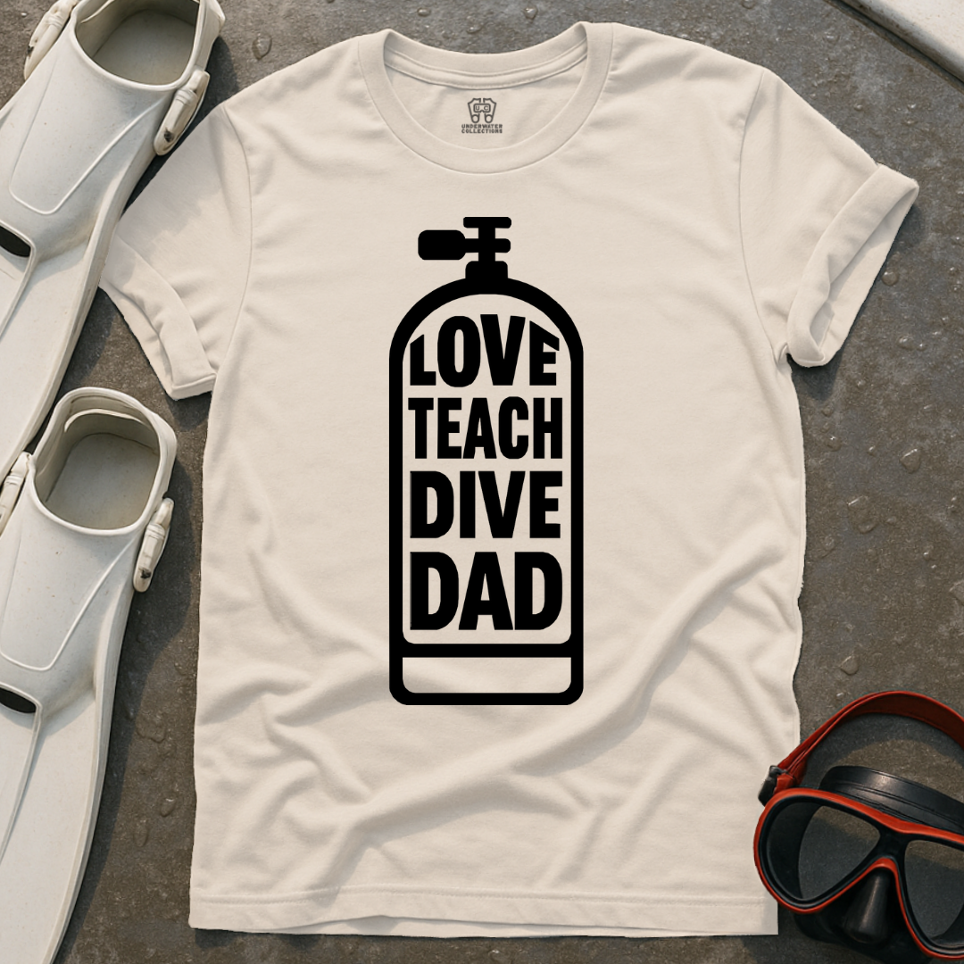 Love Teach Dive Dad T-Shirt