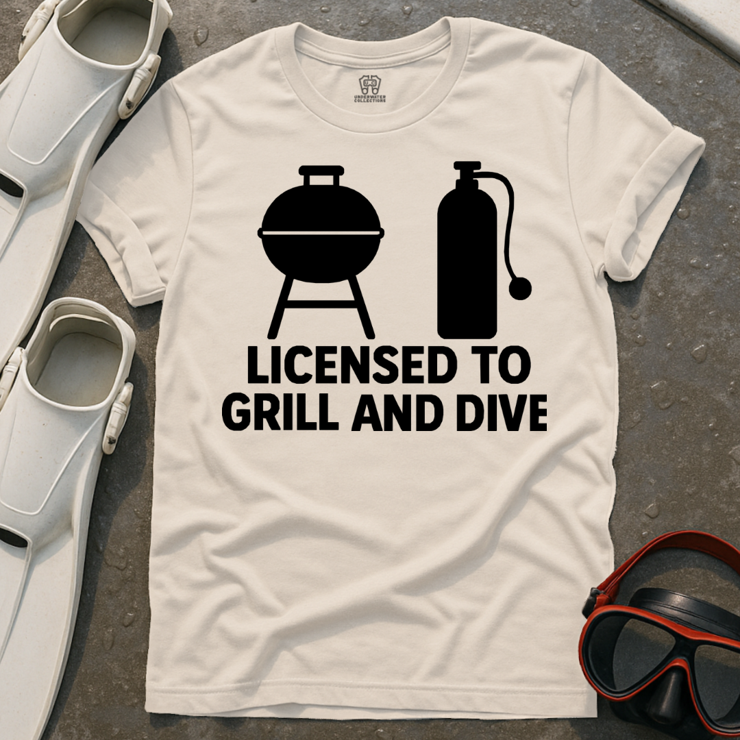 Licensed To Grill And Dive T-Shirt