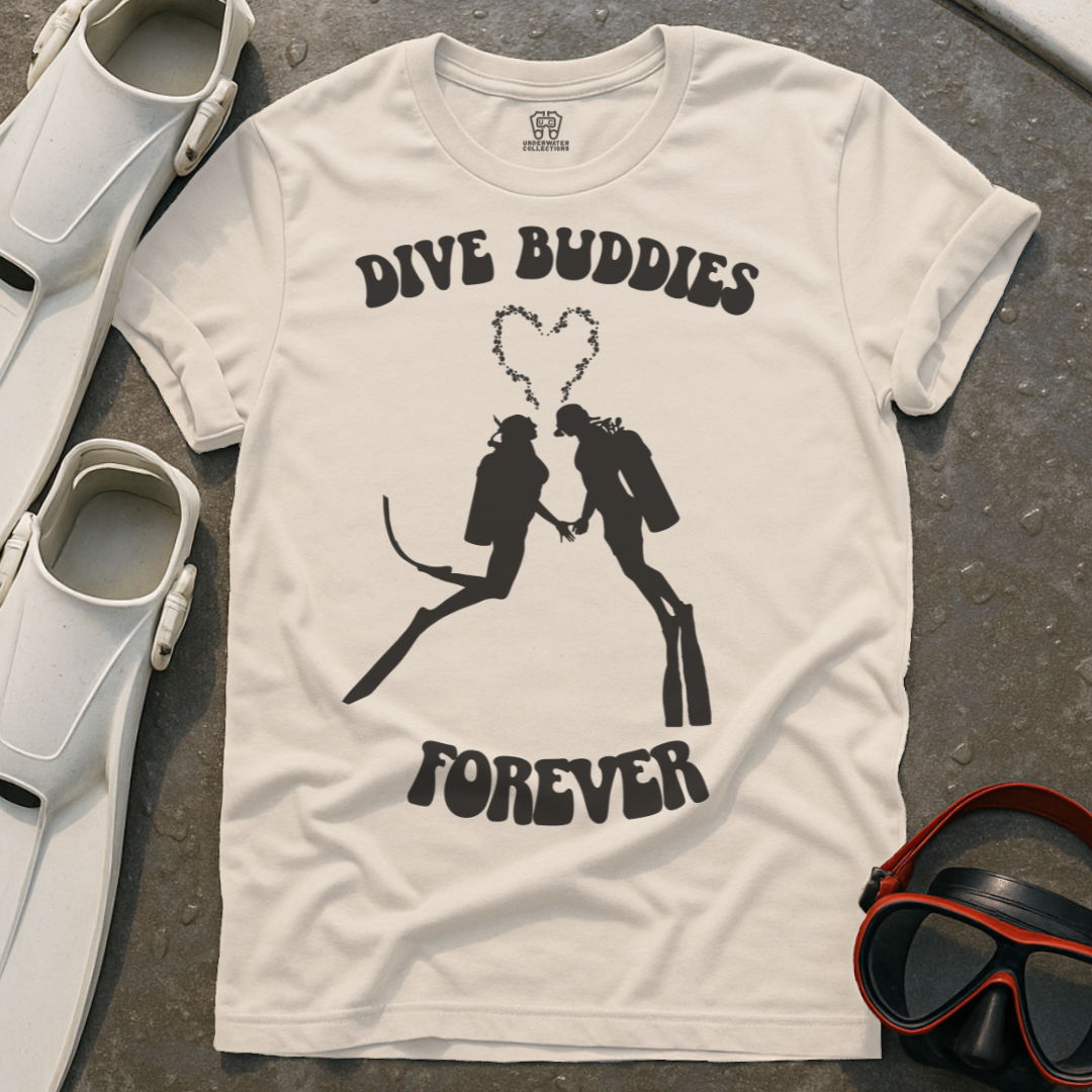 Dive Buddies Forever T-Shirt